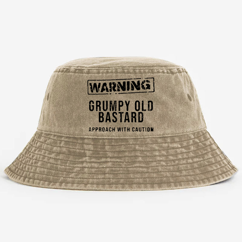 Warning Grumpy Old Bastard Approach With Caution Bucket Hat
