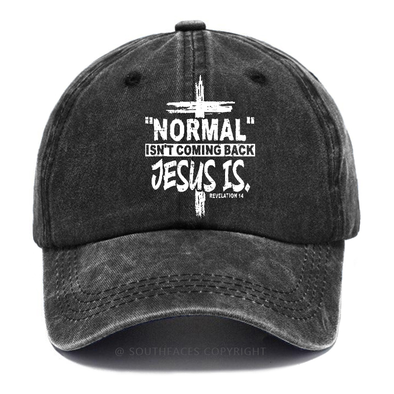 Normal Isn't Coming Back Jesus Is Revelation 14 Christian Hat