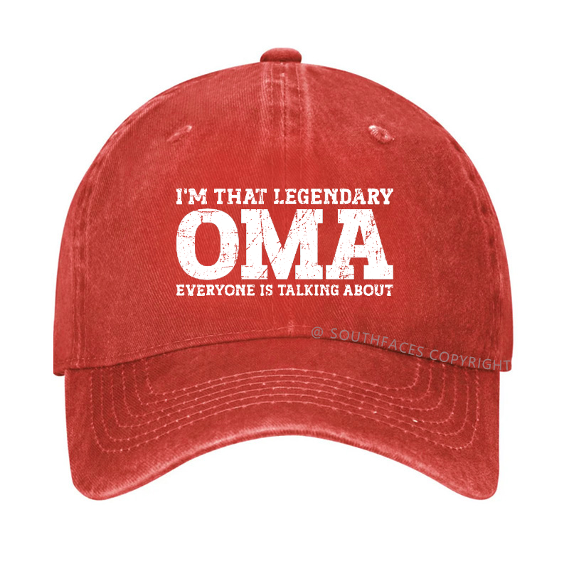 I'm That Legendary Oma Everyone Is Talking About Hat