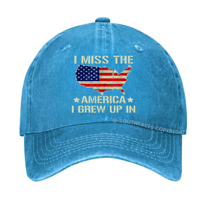 I Miss The America I Grew Up In Hat