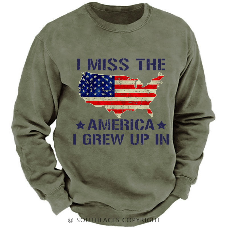 I Miss The America I Grew Up In USA Flag Print Sweatshirt