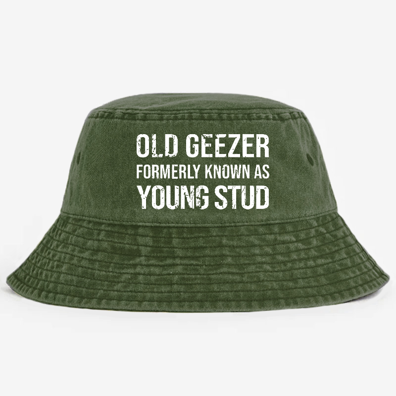 Old Geezer Formerly Known As Young Stud Bucket Hat