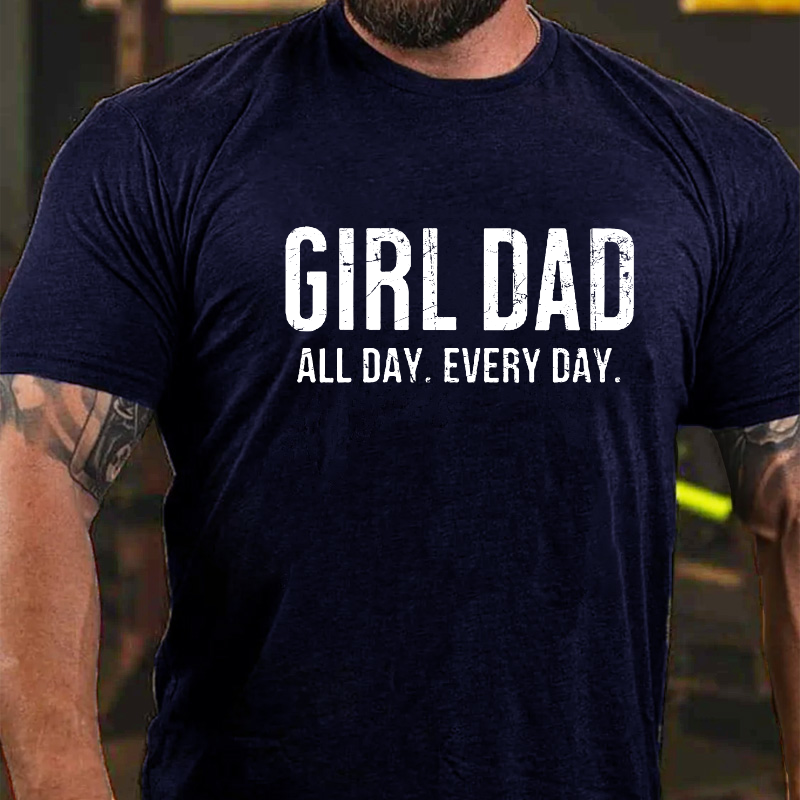 Girl Dad All Day Every Day T-shirt