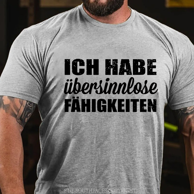 Ich Habe Übersinnlose Fühigkeiten T-Shirt