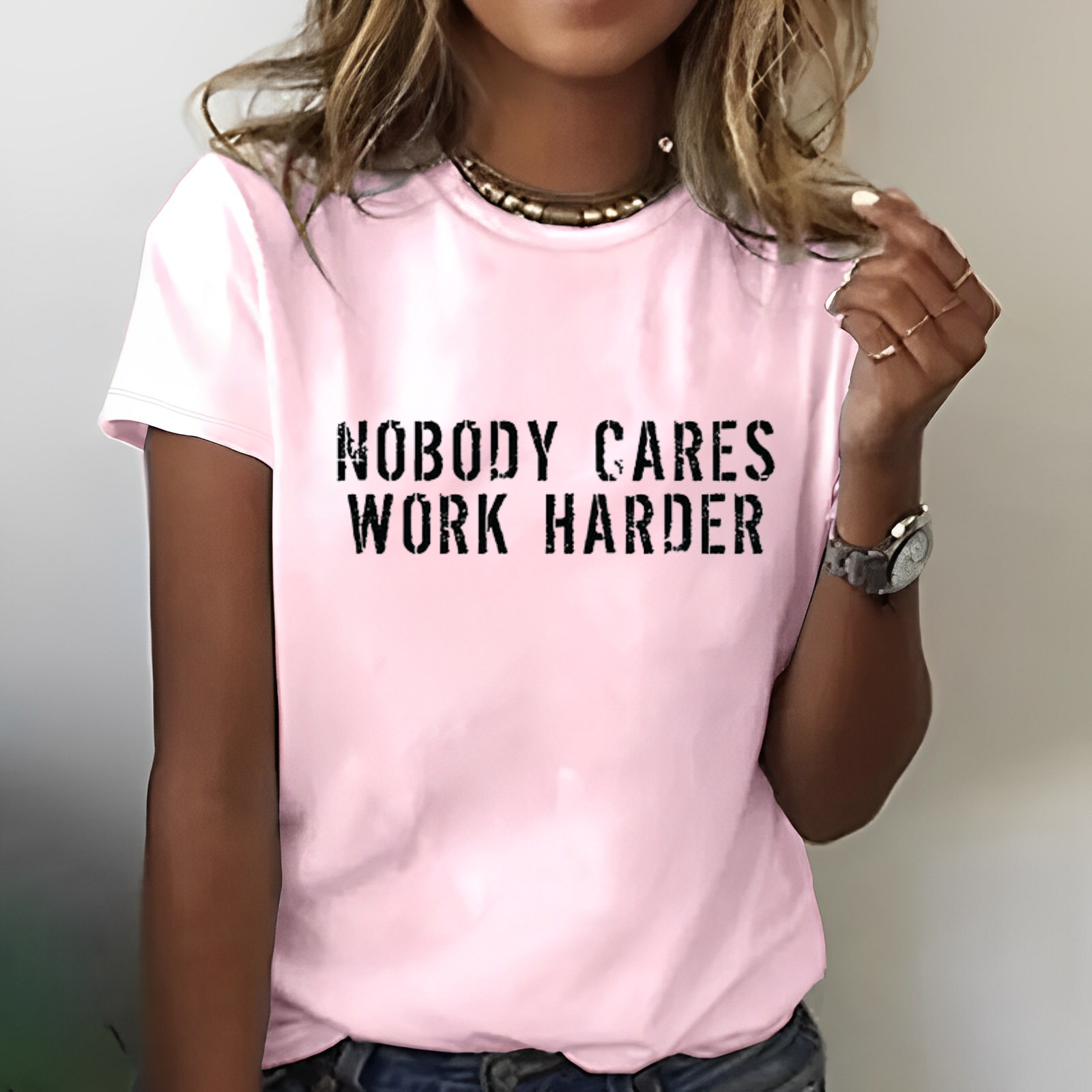 NOBODY CARES WORK HARDER T-shirt