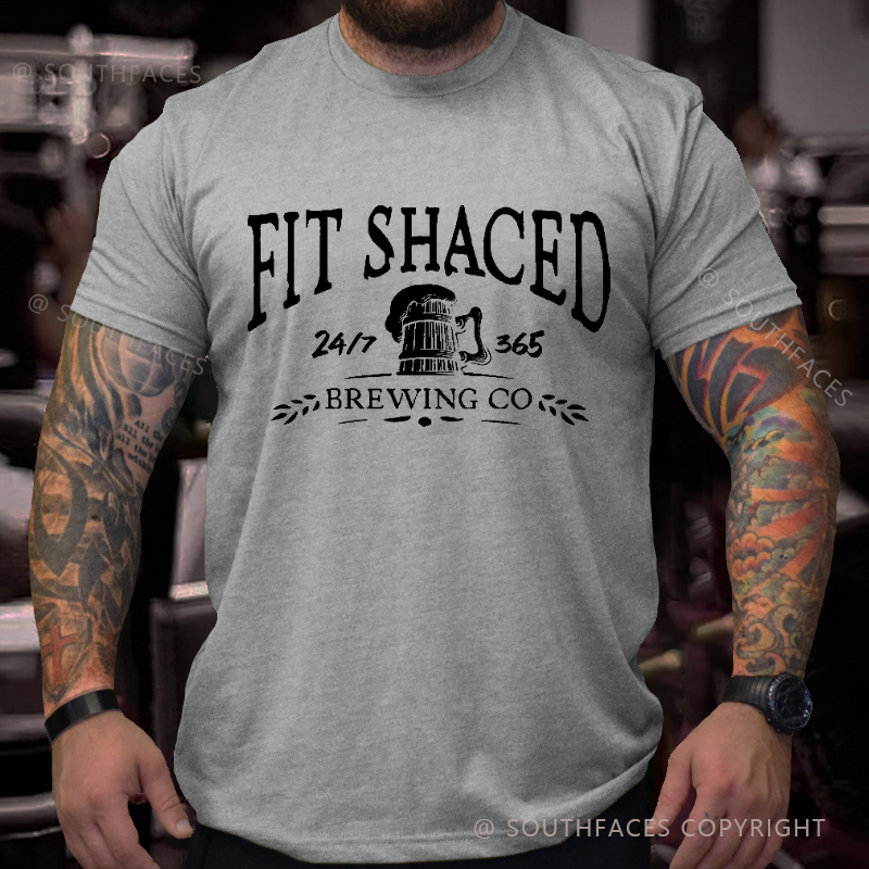Fit Shaced 24/7 365 Brewing Co Funny St. Patrick's Day T-shirt