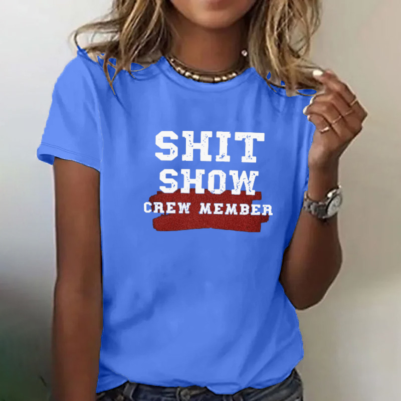 Shit Show Crew Member T-shirt