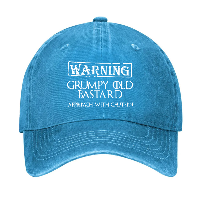 Warning Grumpy Old Bastard Approach With Caution Hat