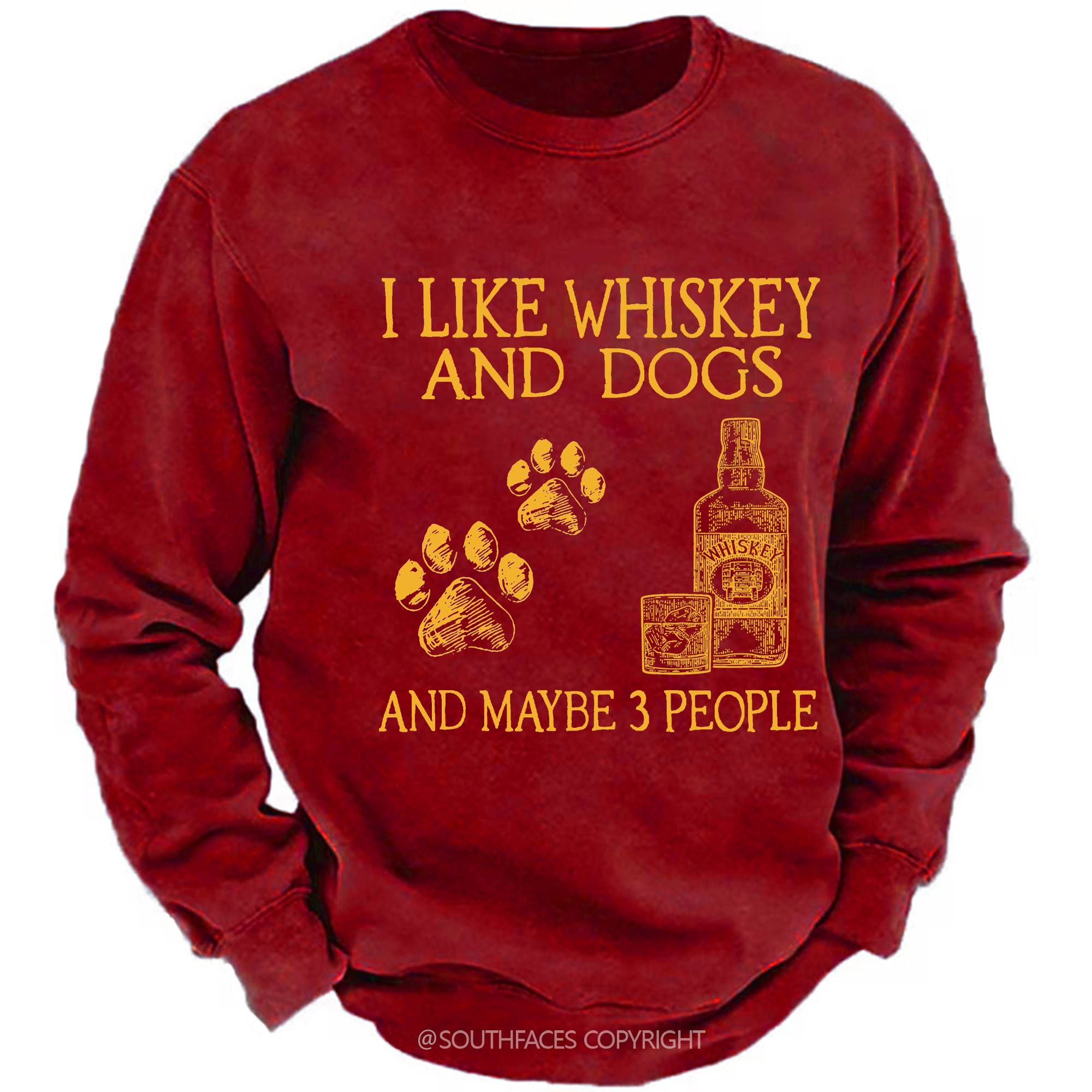 I Like Whiskey And Dogs And Maybe 3 People Sweatshirt