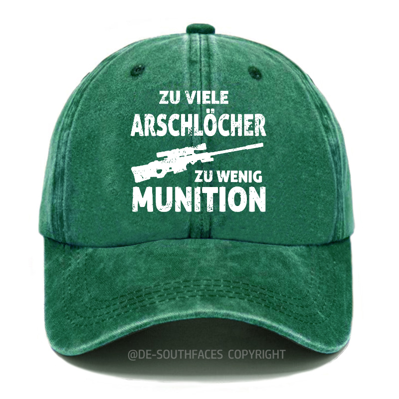 Zu viele Arschlöcher, zu wenig Munition Baseball Cap