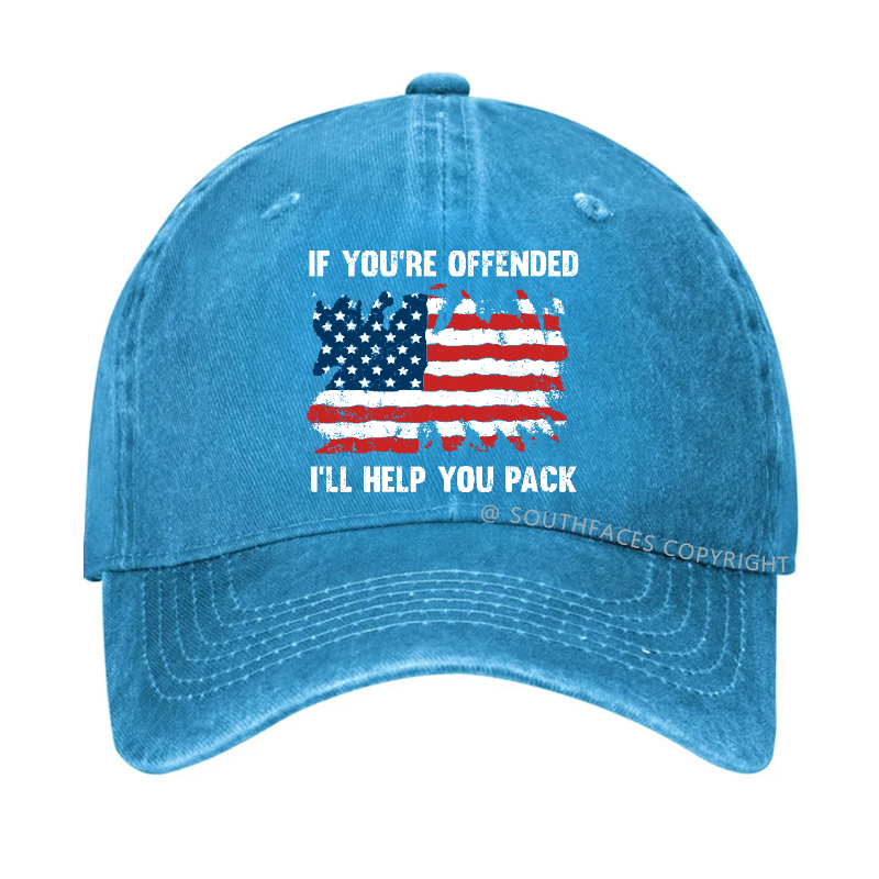 If You're Offended I'll Help You Pack Hat
