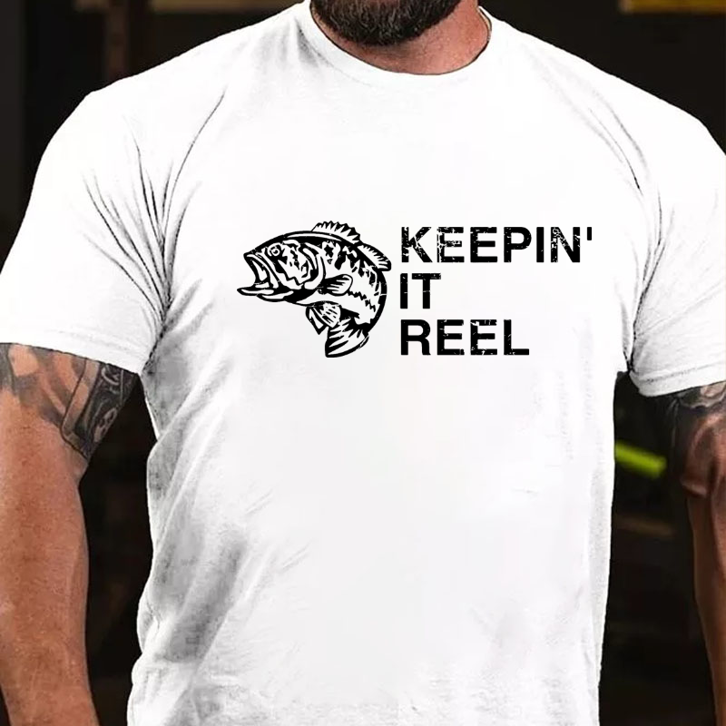 Keeping It Reel Funny Fishing Sayings T-shirt