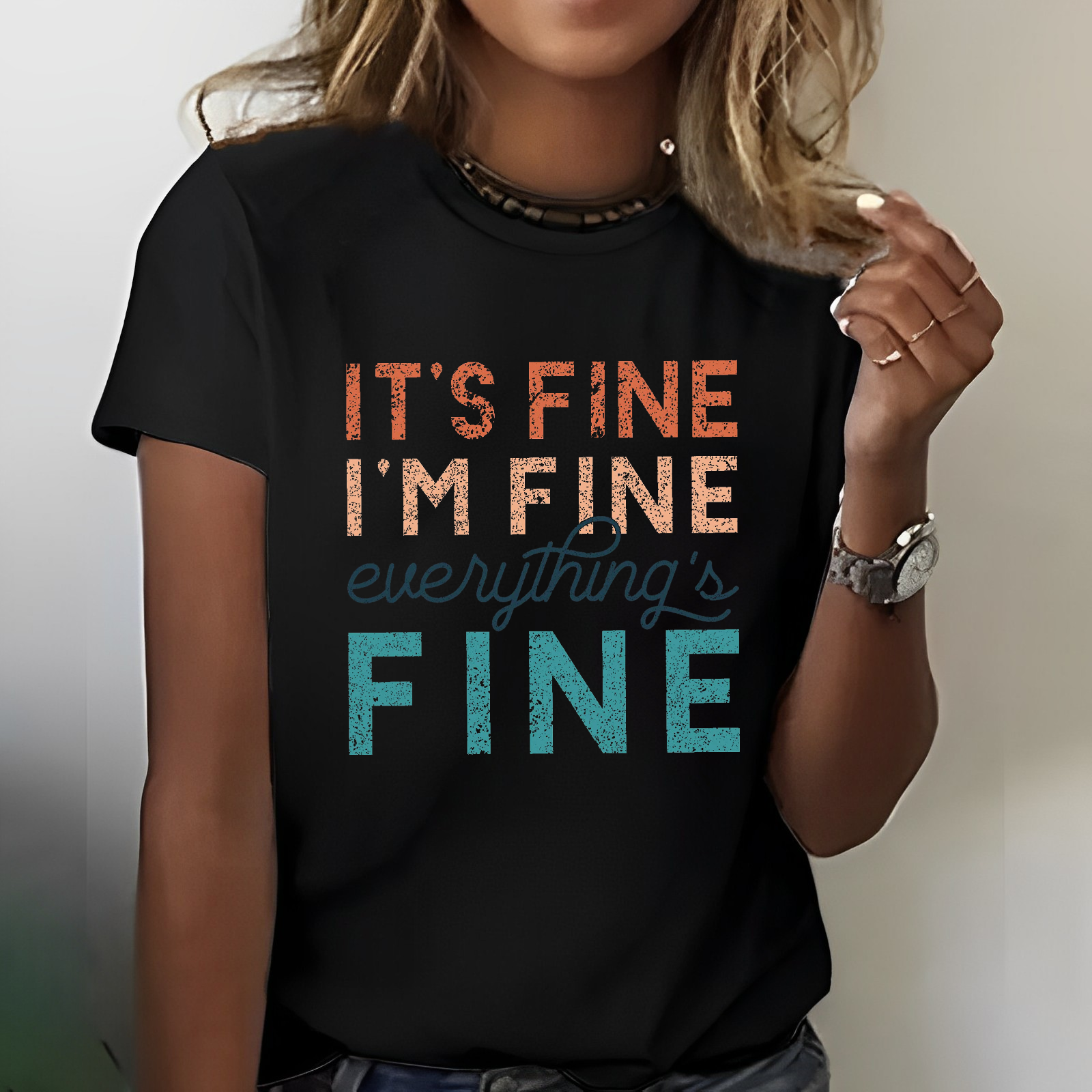 It's Fine I'm Fine Everything Is Fine T-shirt