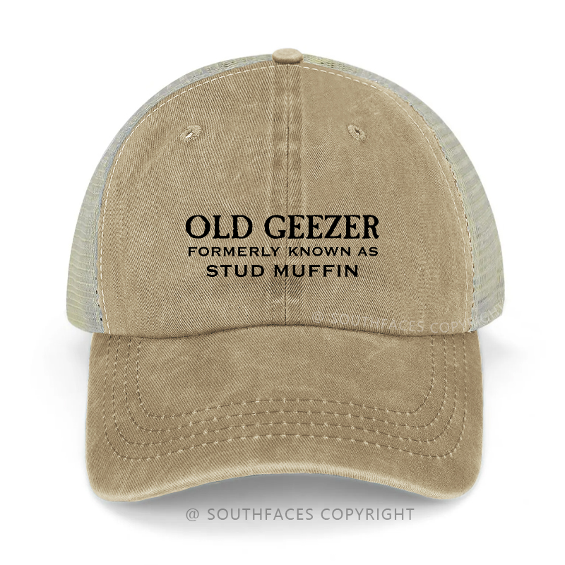 Old Geezer Formerly Known As Stud Muffin Funny Trucker Cap