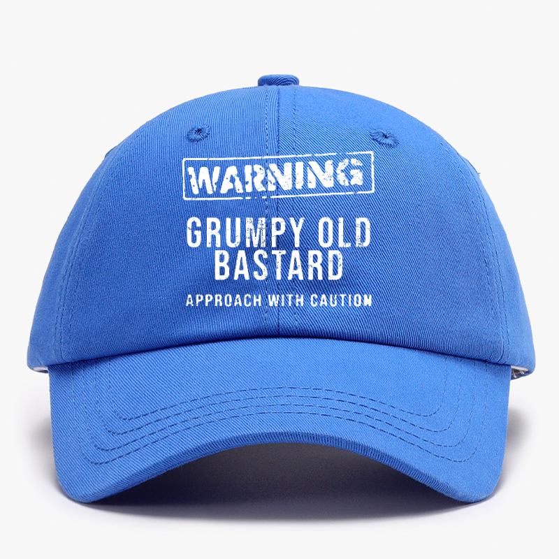 Warning Grumpy Old Bastard Approach With Caution Baseball Hat