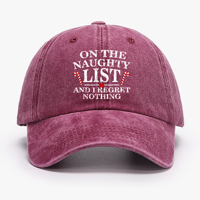 On The Naughty List And I Regret Nothing Funny Christmas Hat
