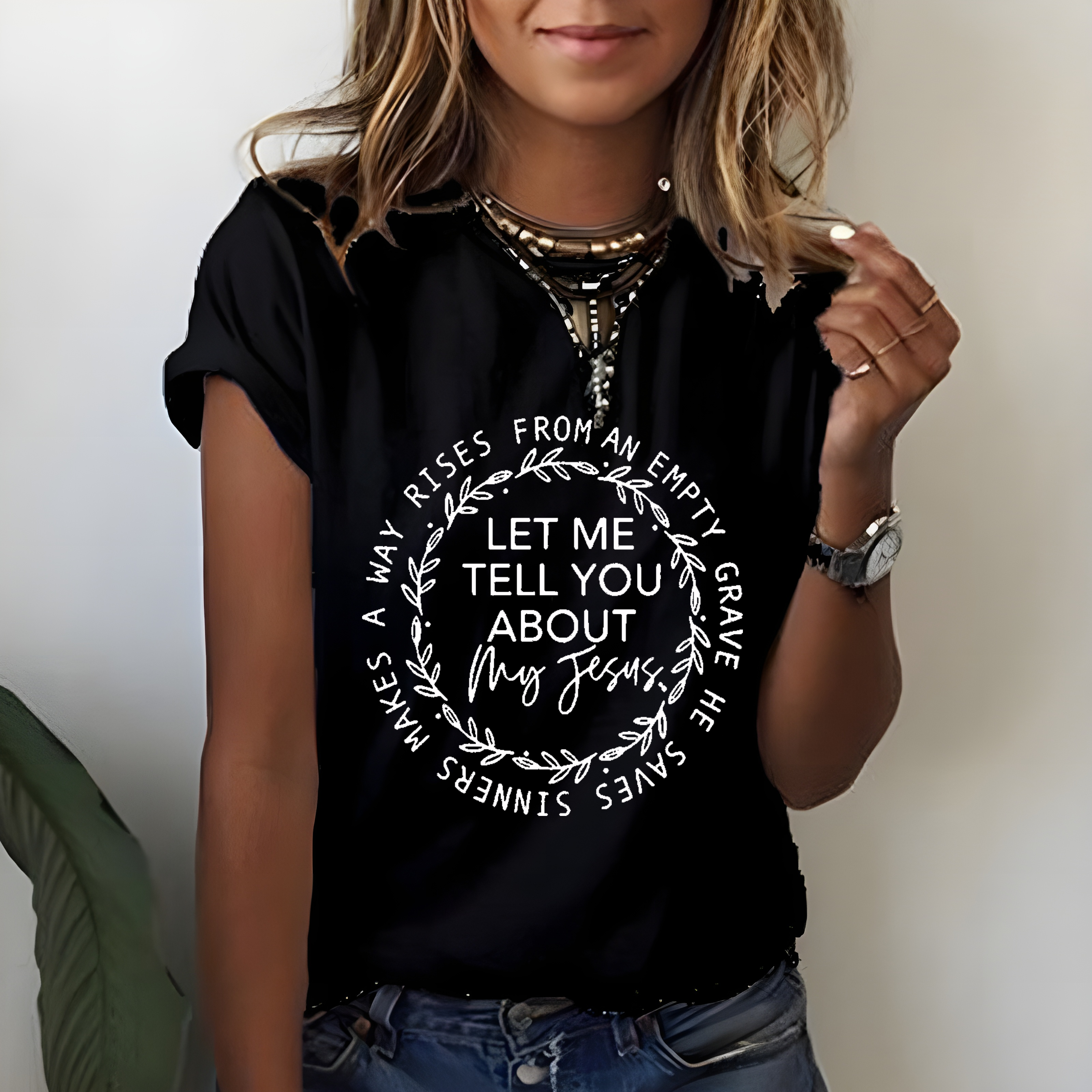 Let me tell you about my Jesus Christian Song T-shirt