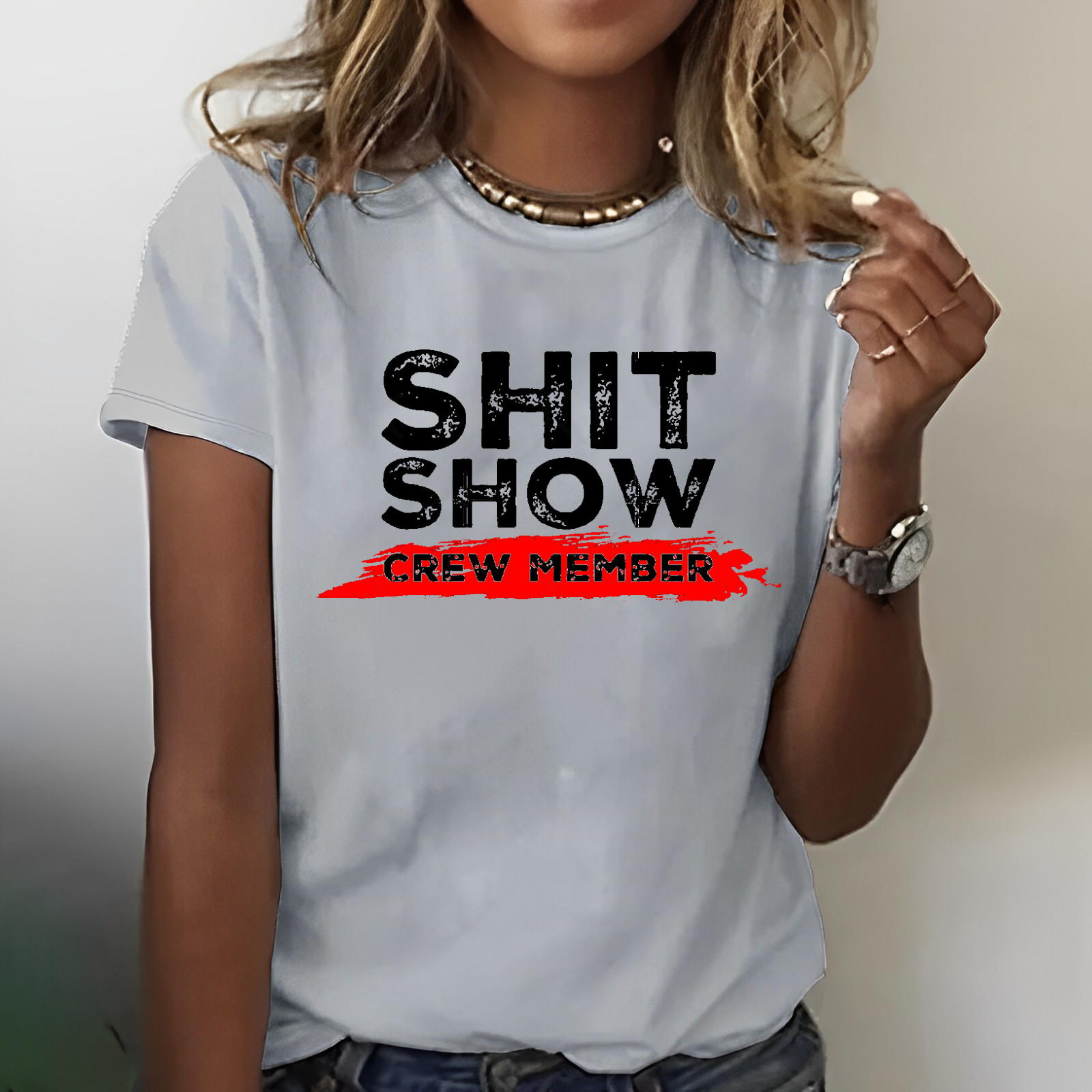 Shit Show Crew Member Funny Women T-shirt