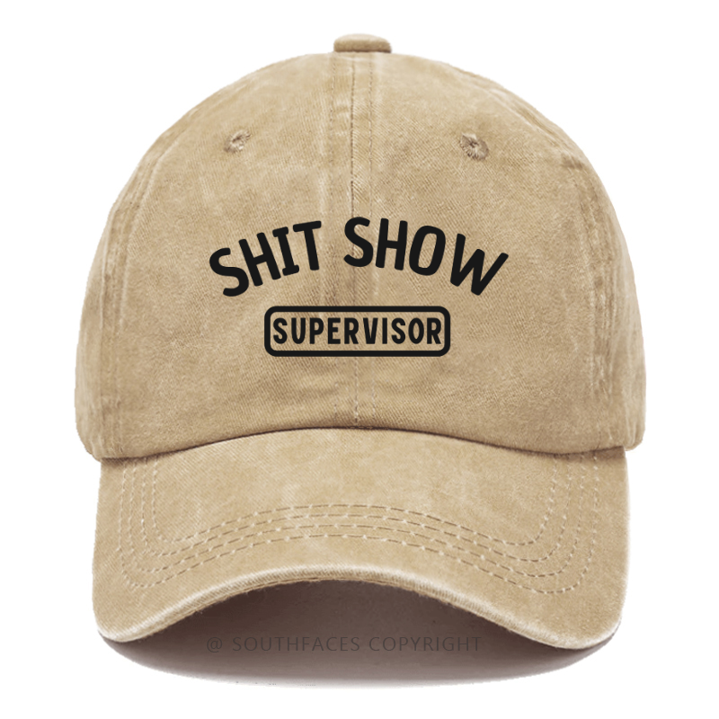Shit Show Supervisor Hat