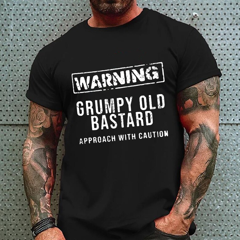 Warning Grumpy Old Bastard Approach With Caution T-shirt