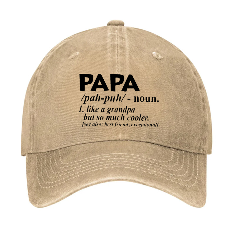 PAPA Like A Grandpa But So Much Cooler Funny Hat