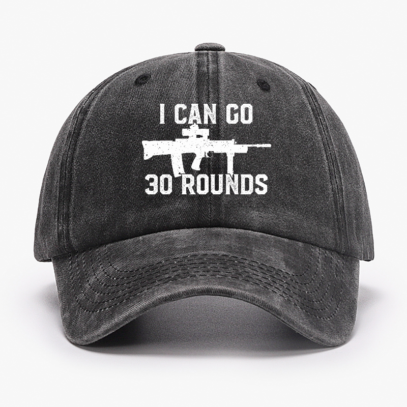 I Can Go 30 Rounds Gun Print Baseball Hat
