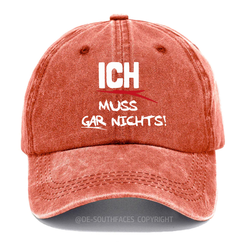 Ich muss gar nichts Baseball Cap