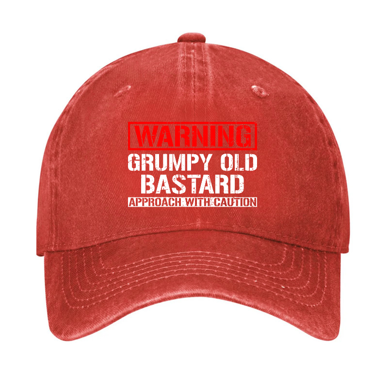Warning Grumpy Old Bastard Approach With Caution Hat