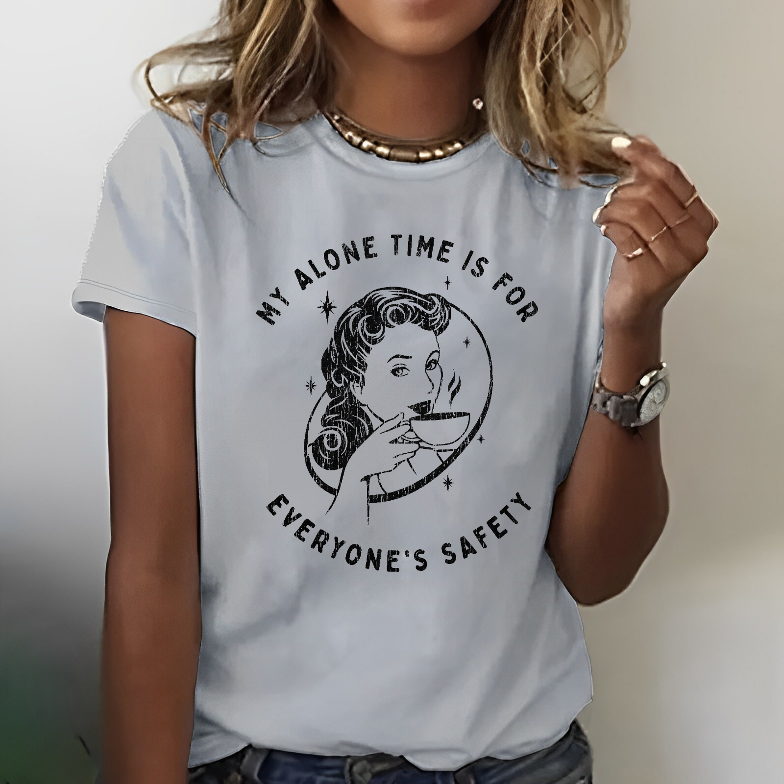 My Alone Time Is For Everyones Safety Sarcastic T-shirt