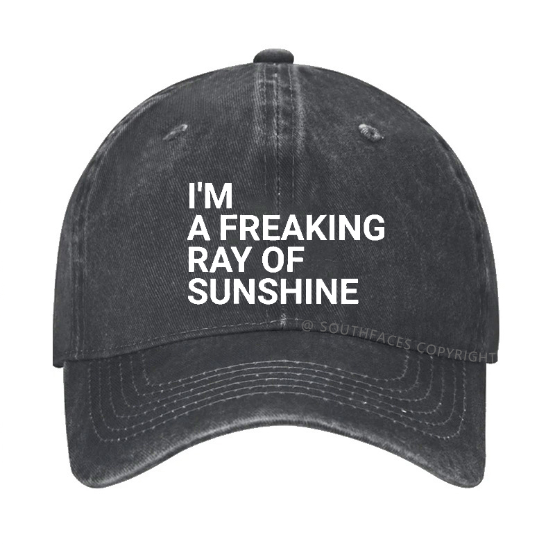 I'm A Freaking Ray Of Sunshine Joke Hat