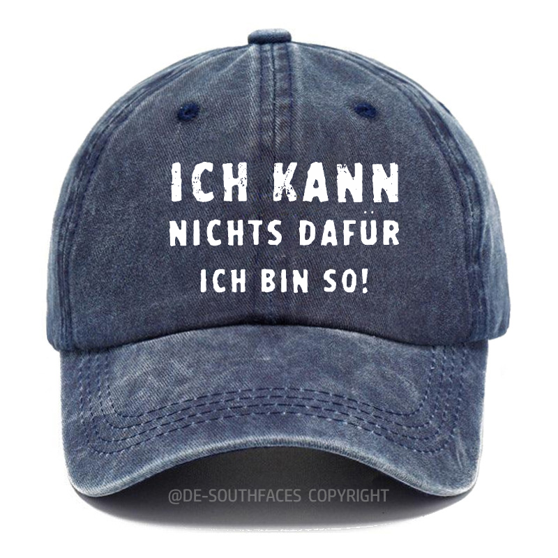 Ich Kann Nichts Dafür Ich Bin So！Baseball Cap