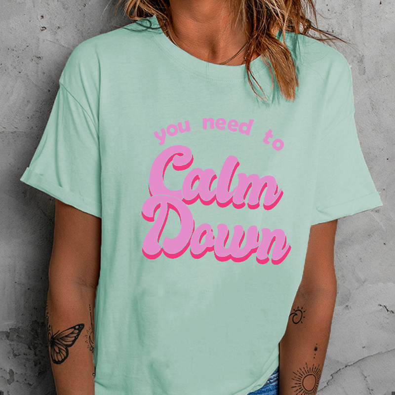 You Need To Calm Down Funny T-shirt