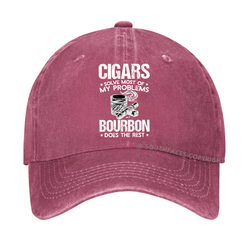 Cigars Solve Most Of My Problems Bourbon Does The Rest Hat