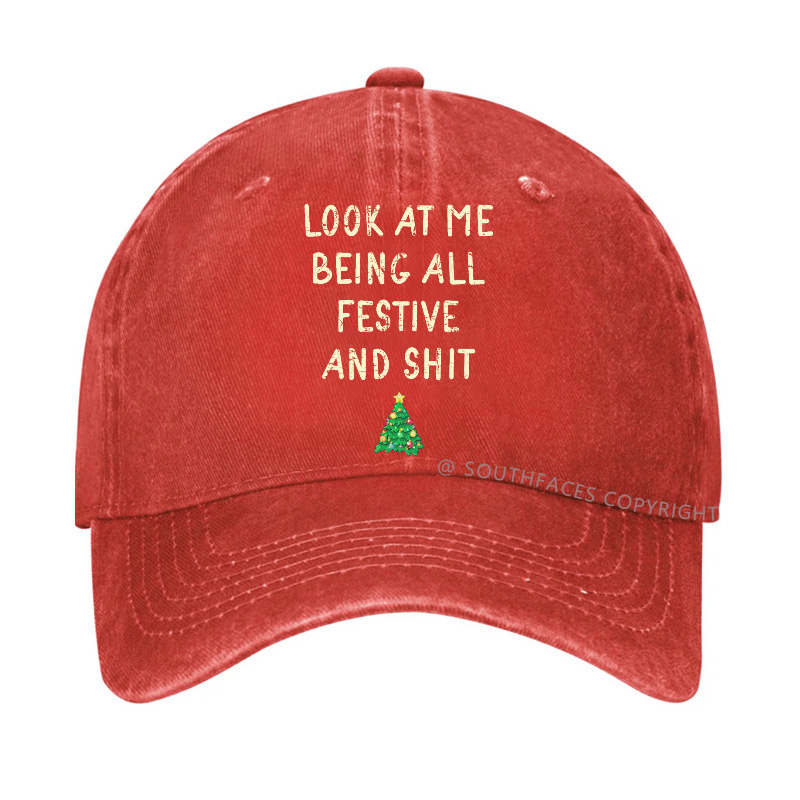 Look At Me Being All Festive And Shit Funny Christmas Hat