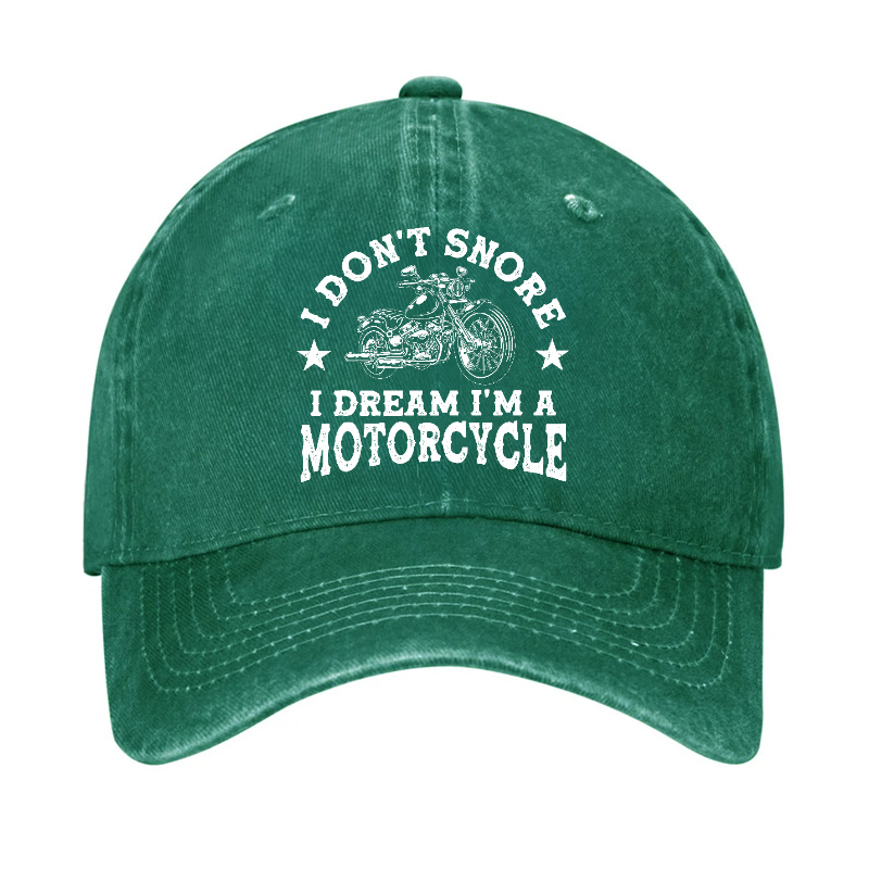 I Don't Snore I Dream I'm A Motorcycle Funny Hat
