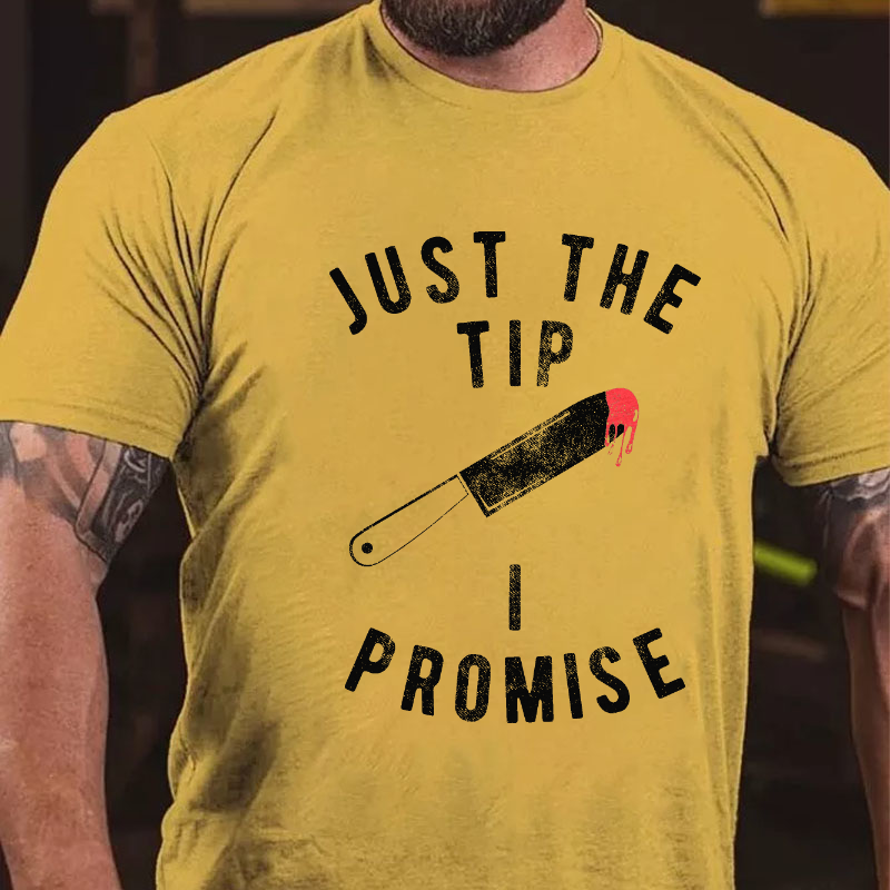 Just The Tip I Promise Sarcastic Graphic Halloween T-shirt