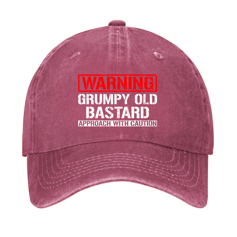 Warning Grumpy Old Bastard Approach With Caution Hat