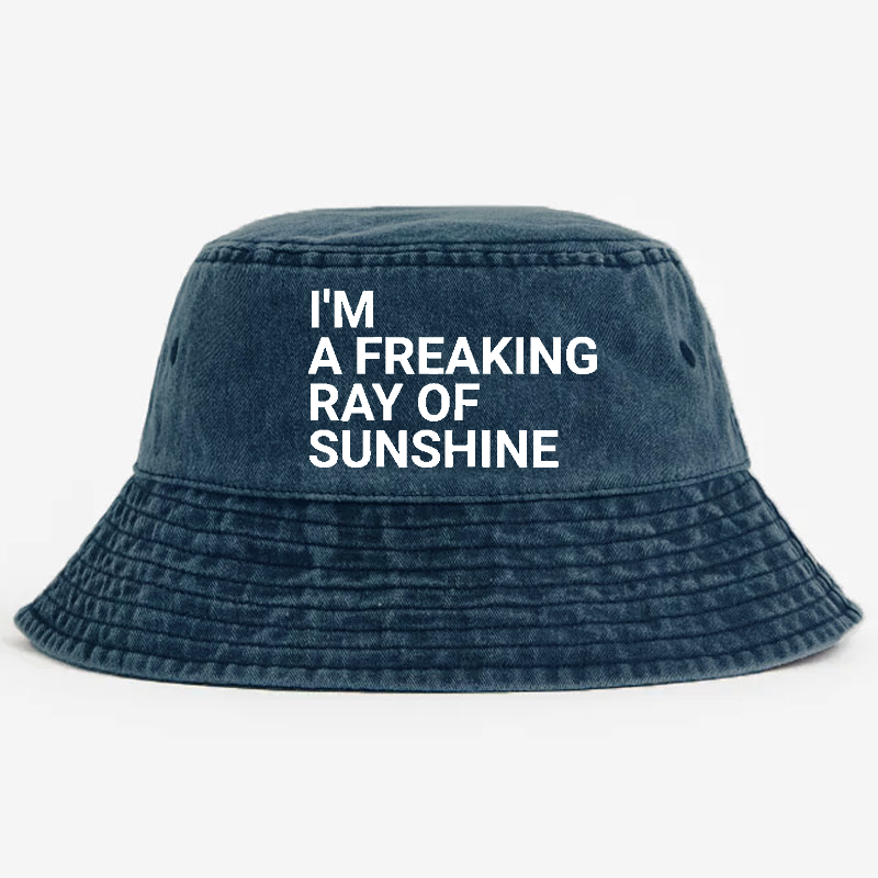 I'm A Freaking Ray Of The Sunshine Bucket Hat