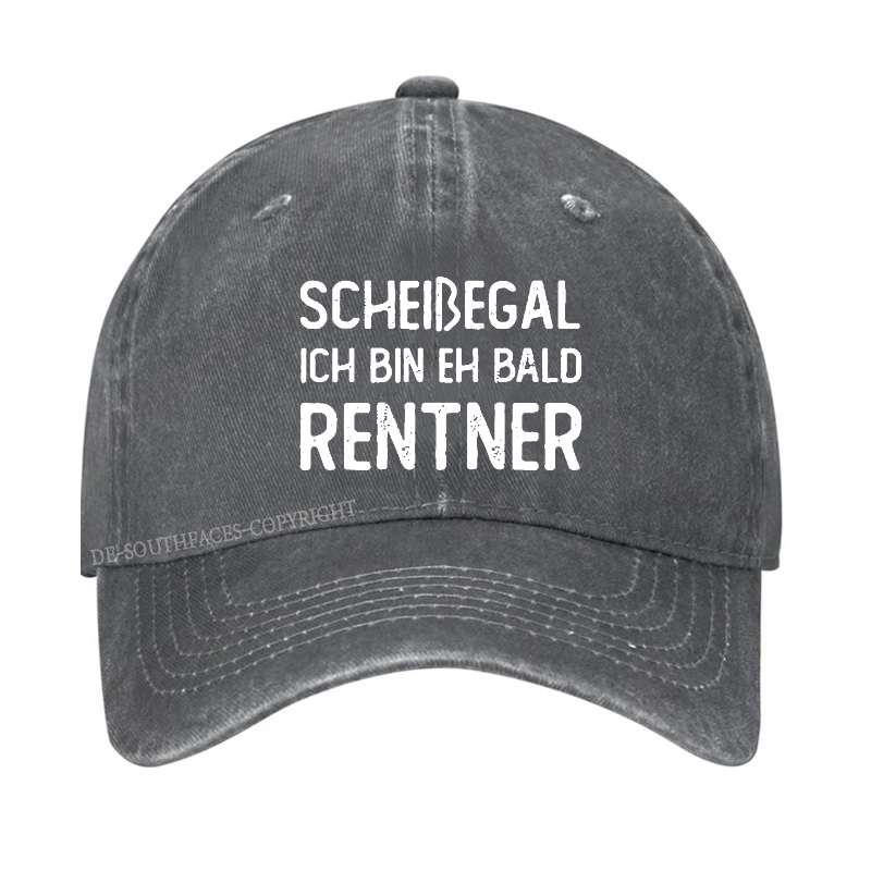 Scheiβegal Ich Bin Eh Bald Rentner Baseball Cap