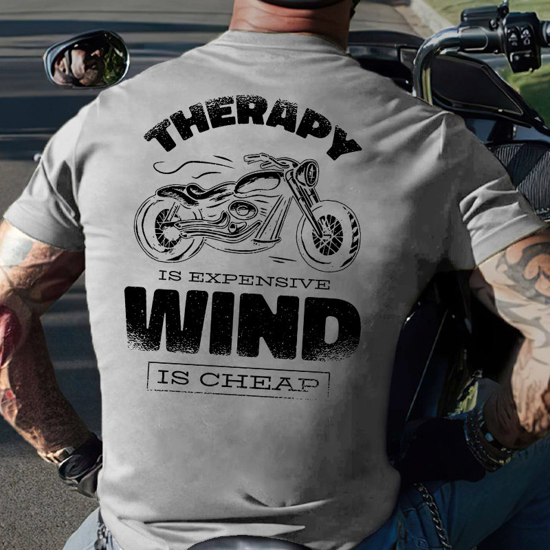 Therapy Is Expensive Wind Is Free T-shirt