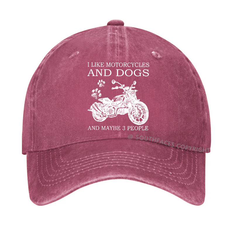 I Like Motorcycles And Dogs And Maybe 3 People Funny Custom Hat