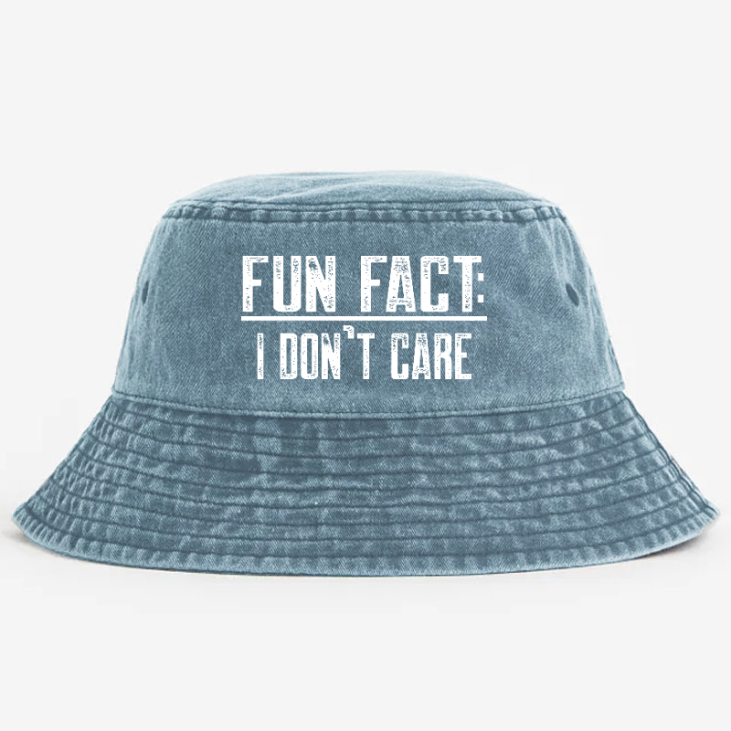 Fun Fact I Don't Care Funny Bucket Hat