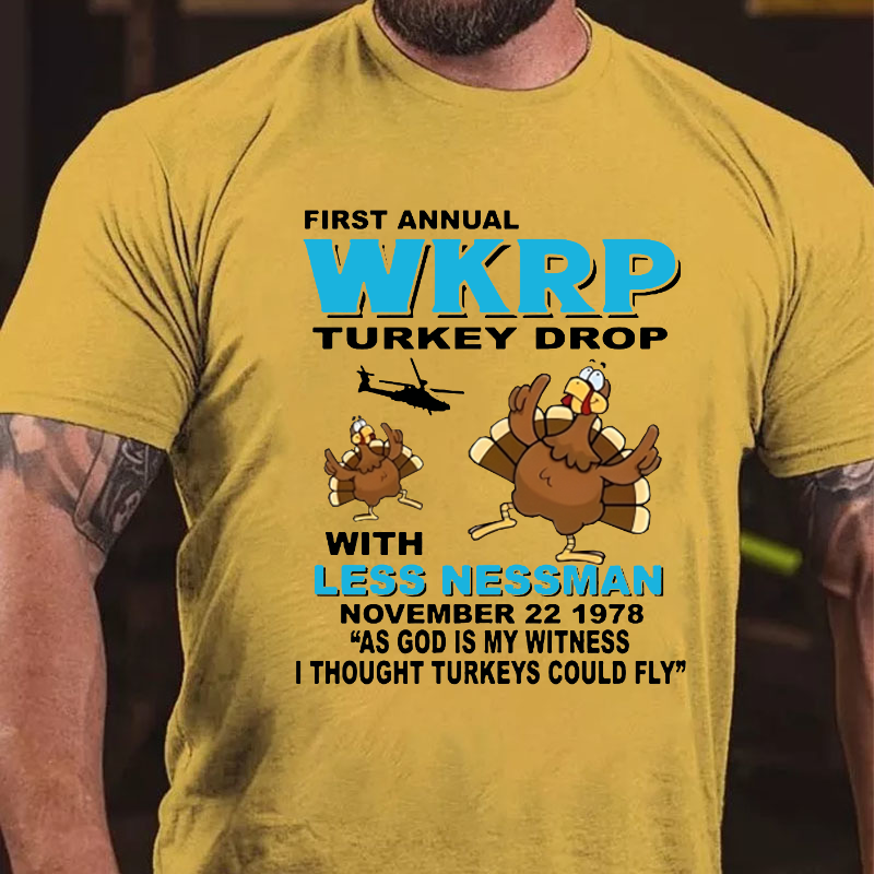 First Annual WKRP Turkey Drop Funny Thanksgiving Day T-shirt