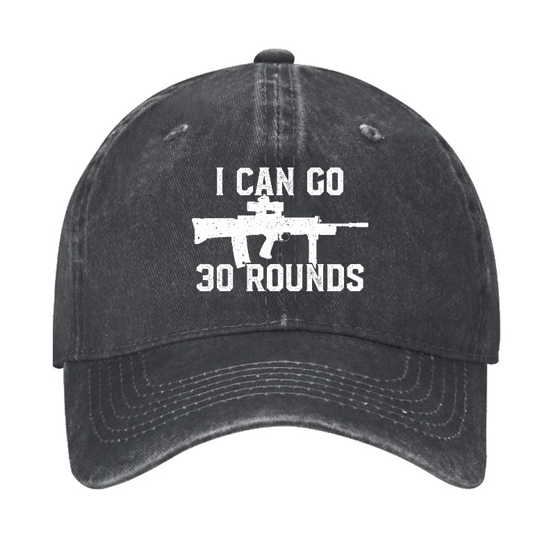 I Can Go 30 Rounds Gun Print Baseball Hat