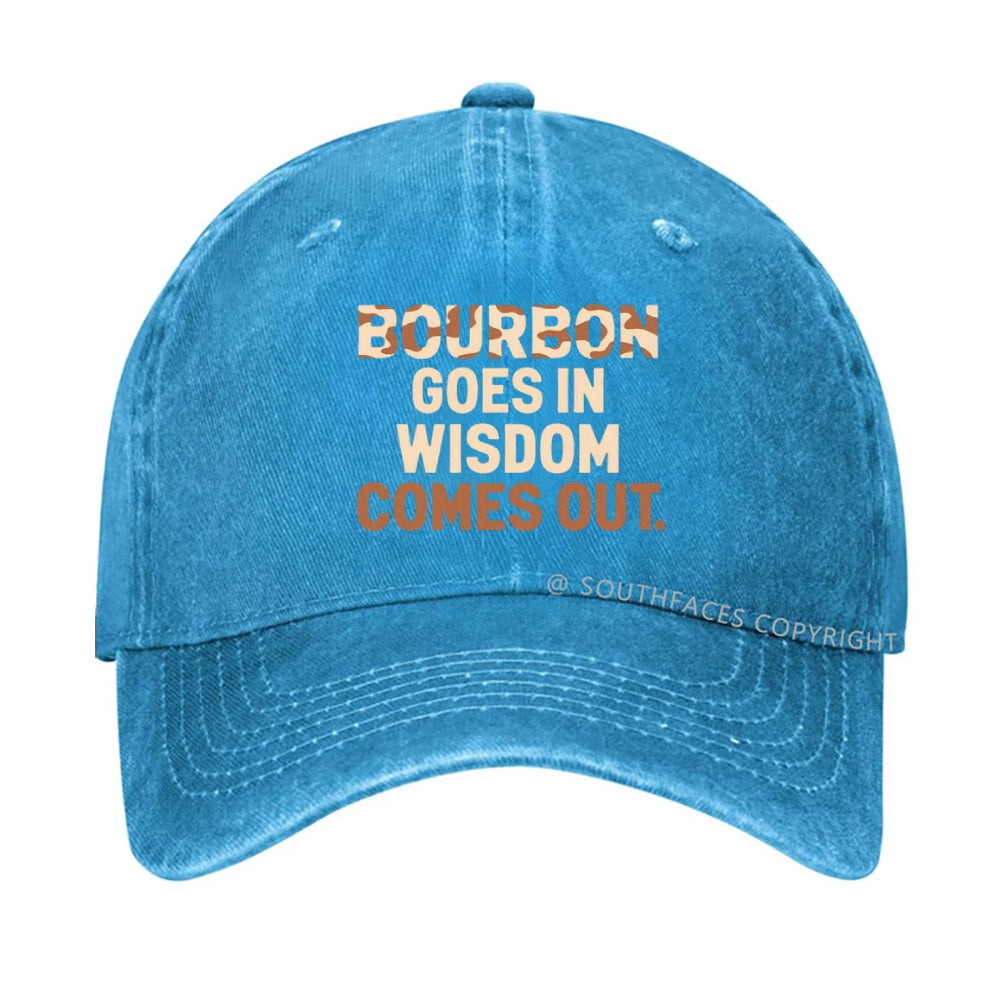 Gift Bourbon Goes In Wisdom Comes Out Hat