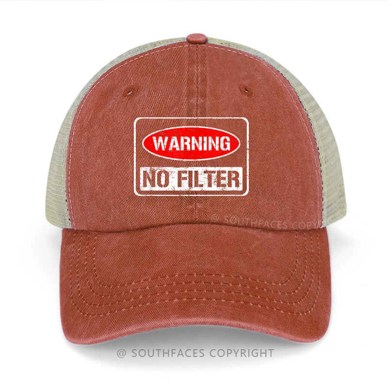 Warning No Filter Funny Sarcastic Trucker Cap