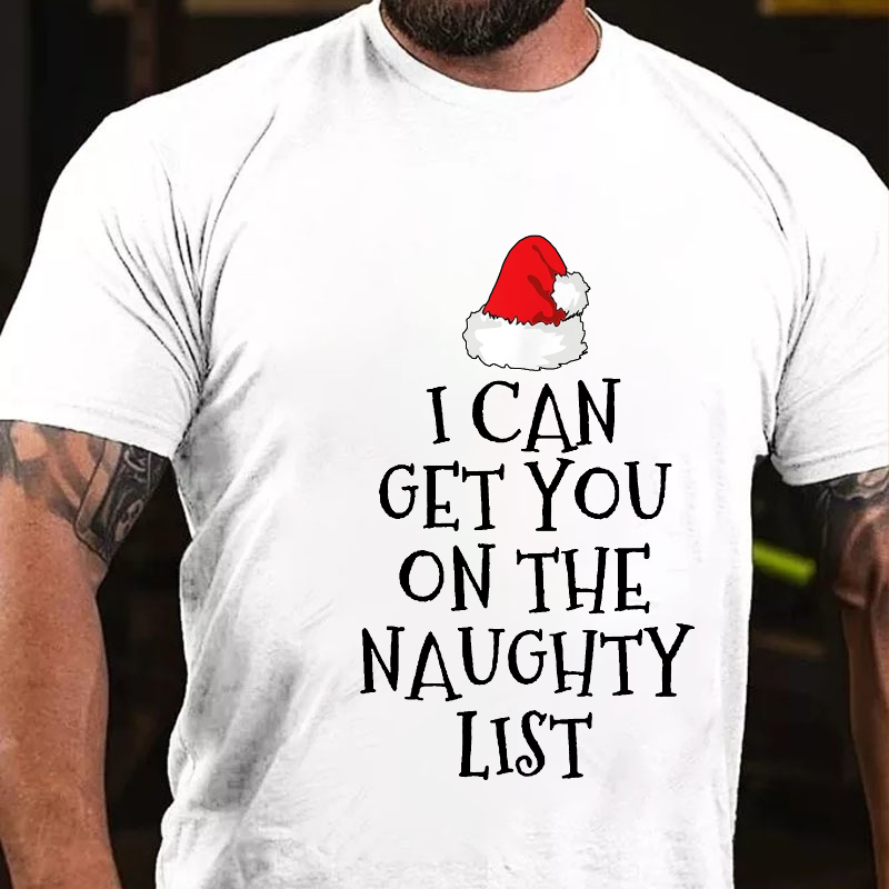 I Can Get You On The Naughty List Funny Christmas T-shirt