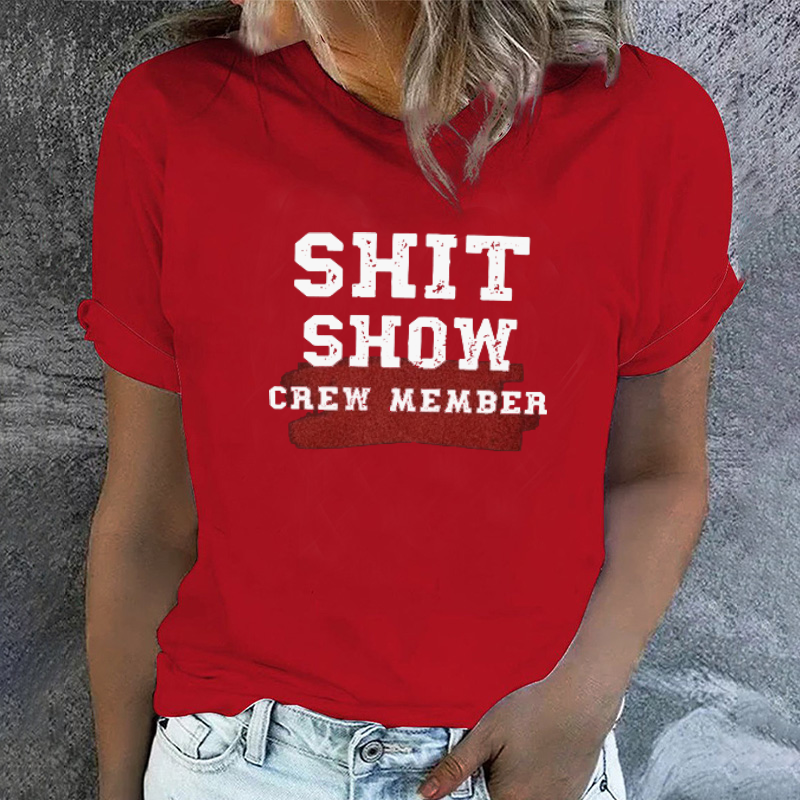 Shit Show Crew Member T-shirt