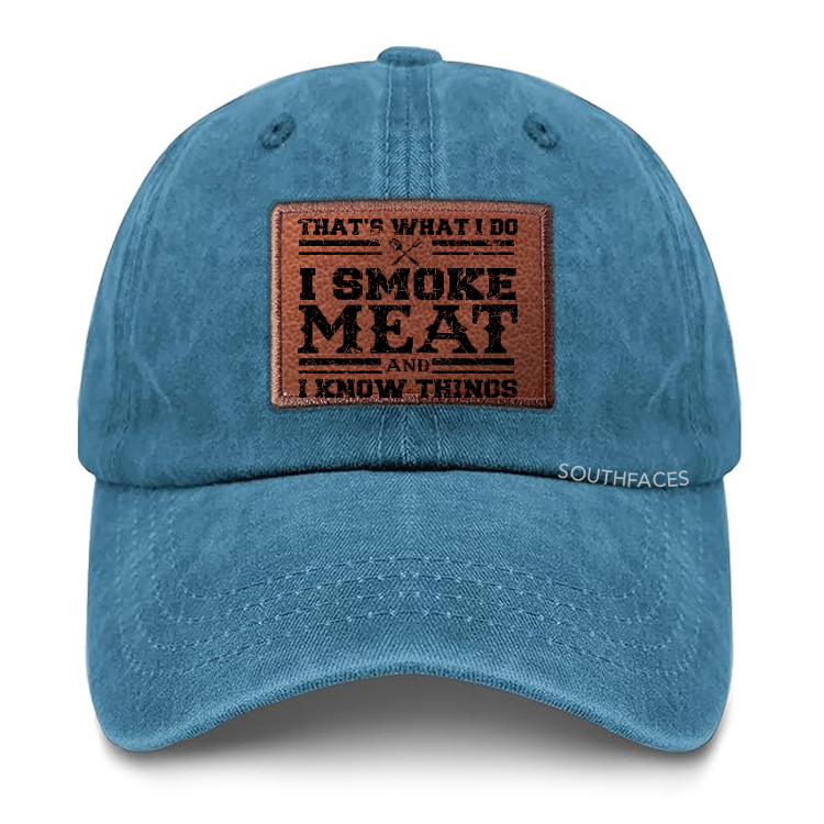 That's What I Do I Smoke Meat Leather Patch Cap