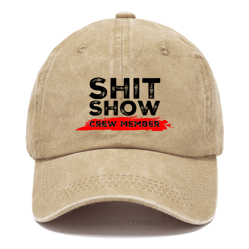 Shit Show Crew Member Funny Sarcastic Hat